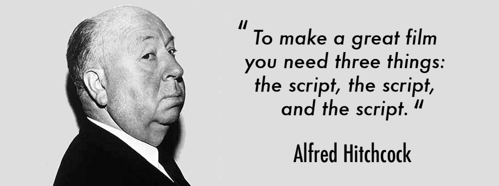 Alfred Hitchcock's quote on scripwriting